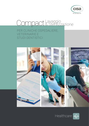 Compact Lavaggio  & Sterilizzazione Per cliniche ospedaliere, veterinarie e studi dentistici