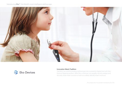 Introducing  Eko TM , the World?s most intelligent stethoscope