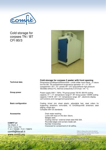 Cold storage for corpses TN / BT CFI 80/3