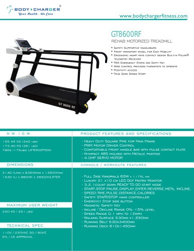 GT8600RF Rehab Motorized Treadmill