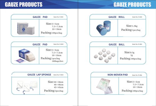 Gauze and wound dressing series