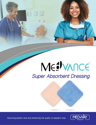 MedVance® Super Absorbent Dressings