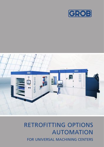 RETROFITTING OPTIONS AUTOMATION FOR UNIVERSAL MACHINING CENTERS