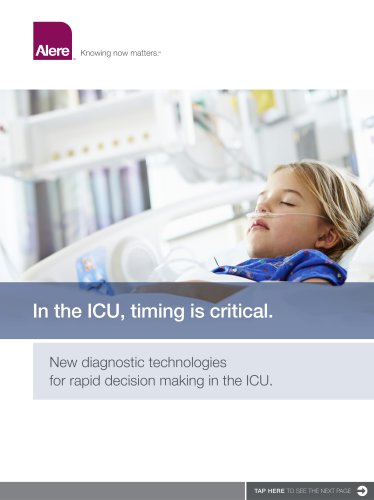 In the ICU, timing is critical.