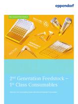 2nd Generation Feedstock – 1st Class Consumables