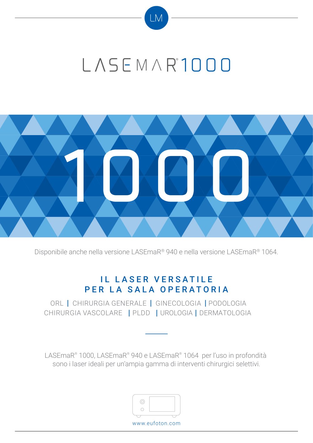 LASEmaR&reg; 1000 - Eufoton&reg; Medical Lasers