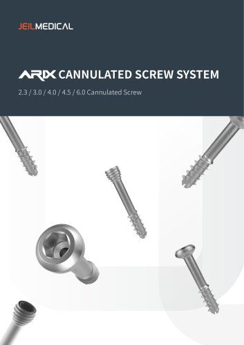 Orthopedic - ARIX Cannulated Screw System