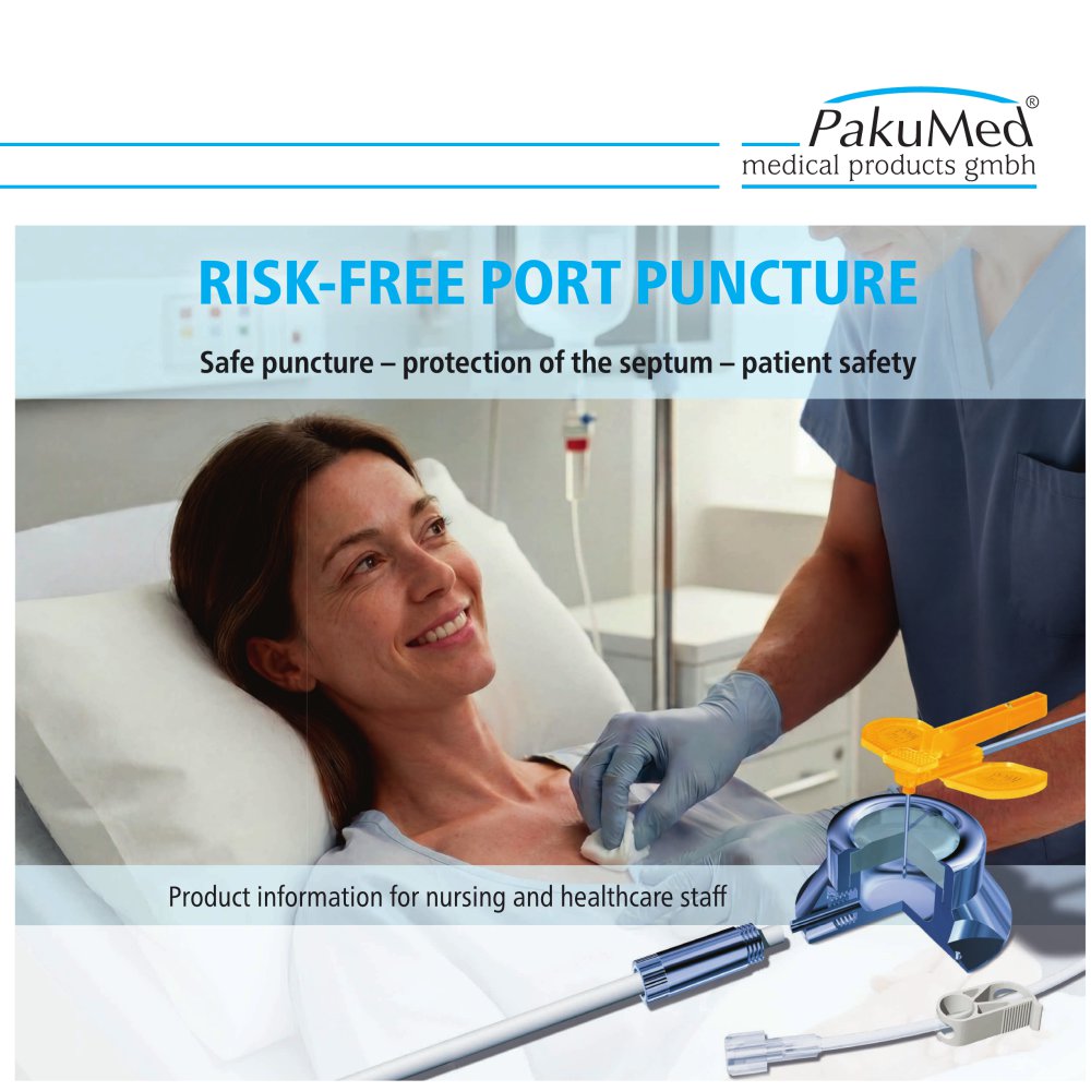 RISK FREE PORT PUNCTURE - PakuMed Medical Products
