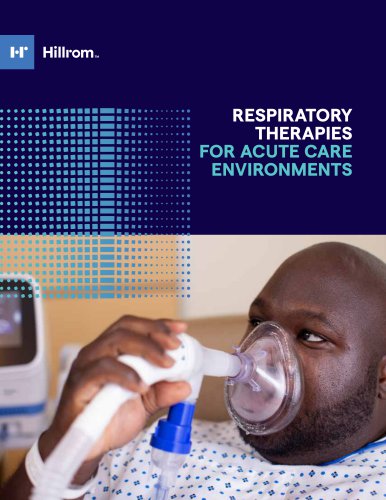 RESPIRATORY  THERAPIES FOR ACUTE CARE  ENVIRONMENTS