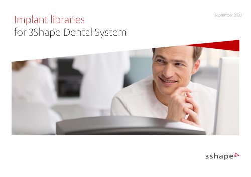 Implant libraries for 3Shape Dental System