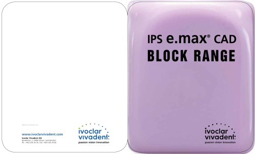 IPS e.max CAD - Block Range