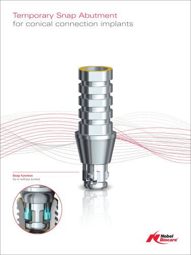 Temporay snap abutment