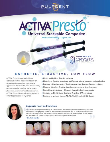 ESTHETIC, BIOACTIVE, LOW FLOW