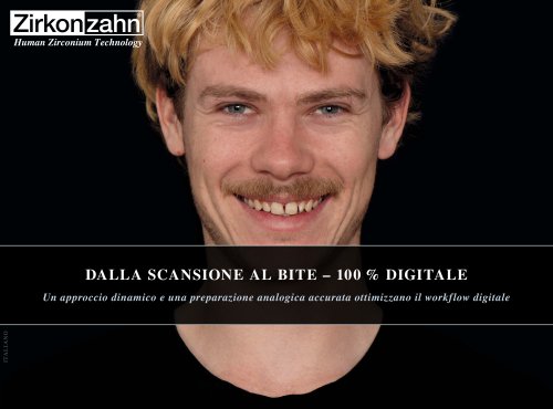 Brochure dalla scansione al bite – 100% digitale
