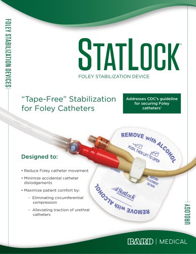 STATLOCK® Foley Stabilization Device