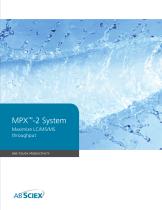 MPX-2 System Maximizes LC/MS/MS Throughput