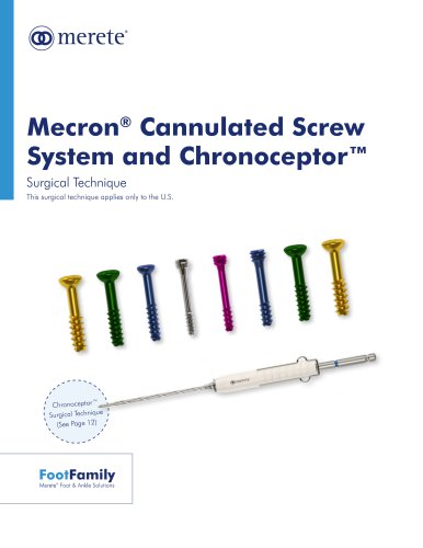 Mecron® Cannulated Screw System and Chronoceptor™