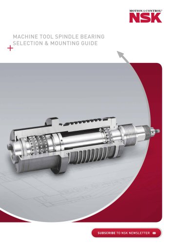 MACHINE TOOL SPINDLE BEARING SELECTION & MOUNTING GUIDE